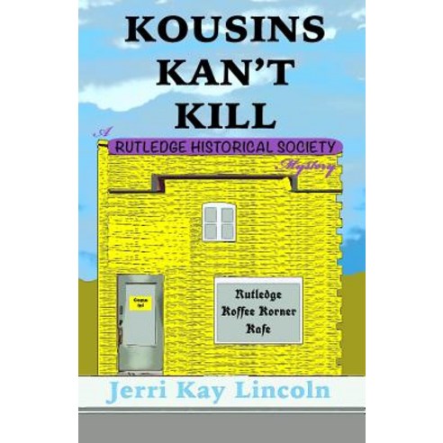 Kousins Kan''t Kill Paperback, Ralston Store Publishing, English, 9781938322518