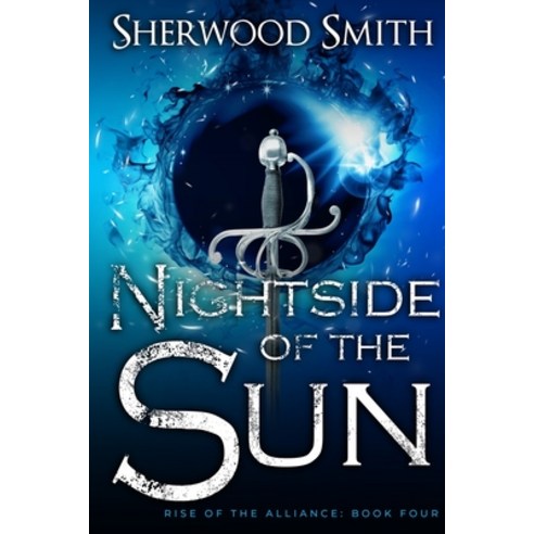 (영문도서) Rise of the Alliance IV: Nightside of the Sun Paperback, Book View Cafe, English, 9781636320243