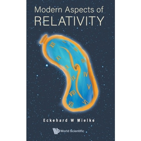 (영문도서) Modern Aspects of Relativity Hardcover, World Scientific Publishing..., English, 9789811244049