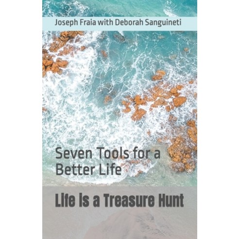 (영문도서) Life is a Treasure Hunt: Seven Tools for a Better Life Paperback, Sinkrom Corporation, English, 9780578958101