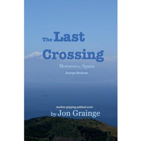 The Last Crossing Paperback, Blurb