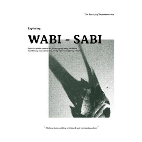 (영문도서) Exploring Wabi-Sabi: The Beauty of Impermanence Hardcover, Authorhouse UK, English, 9798823086912