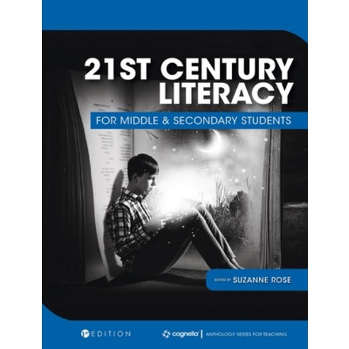 (영문도서) 21st Century Literacy for Middle and Secondary Students Hardcover, Cognella Academic Publishing, English, 9781516584031