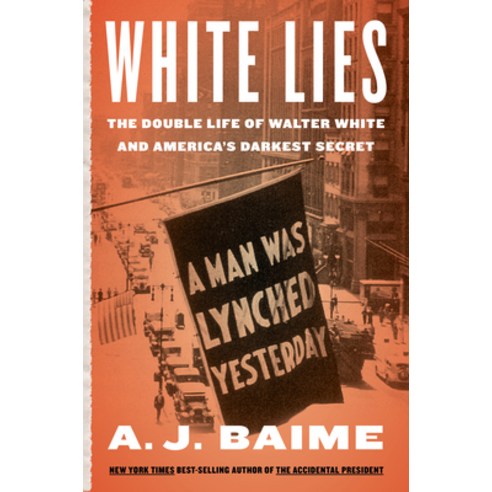 White Lies: The Double Life of Walter White and America''s Darkest Secret Hardcover, Houghton Mifflin, English, 9780358447757