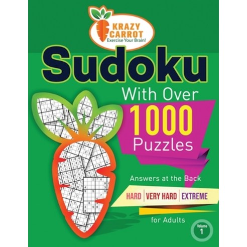 Sudoku With Over 1000 Puzzles: Answers at the Back - Hard Very Hard and Extreme Levels - For Adults... Paperback, Independently Published, English, 9798727078976