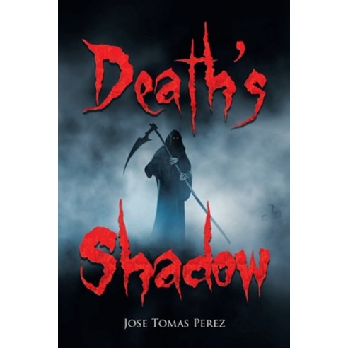 Death''s Shadow Paperback, Authorhouse