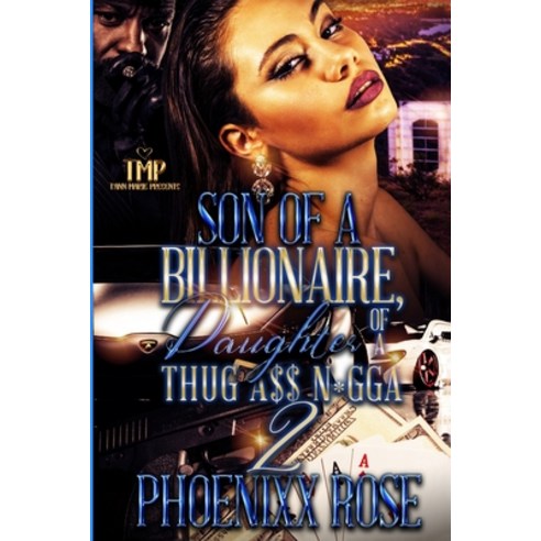 (영문도서) Son of a Billionaire Daughter of a Thug A$$ N*gga 2 Paperback, Independently Published, English, 9798372282100