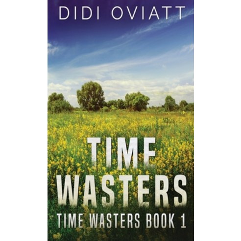 (영문도서) Time Wasters #1 Hardcover, Next Chapter, English, 9784867505113