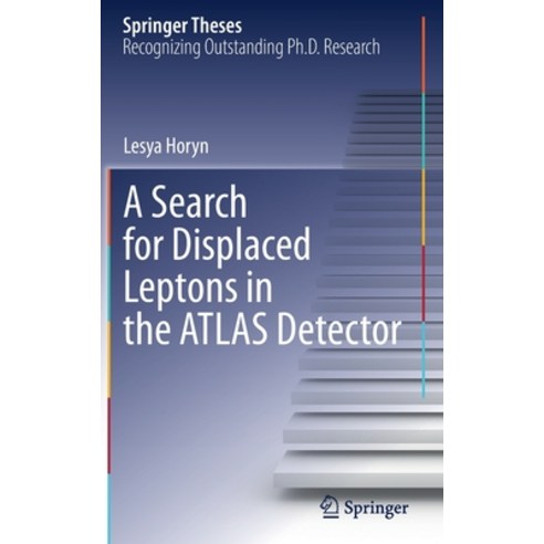 (영문도서) A Search for Displaced Leptons in the ATLAS Detector Hardcover, Springer