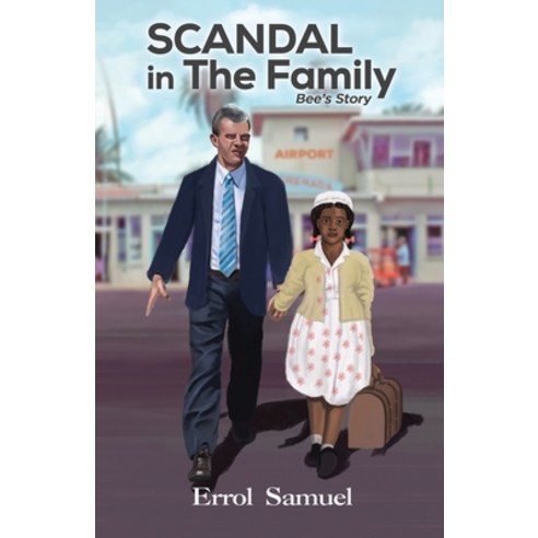 Scandal In The Family: Bee''s Story Paperback, Independently Published, English, 9781077896628