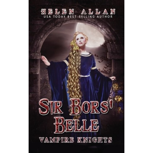 (영문도서) Sir Bor''s Belle: Vampire Knights Book 4 Paperback, Hell West Press, English, 9780648367246