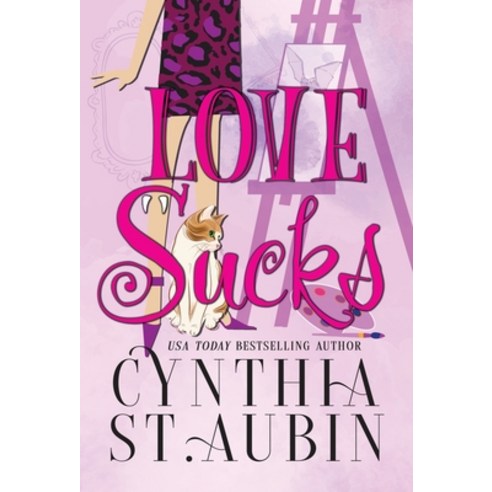 (영문도서) Love Sucks Hardcover, Oliver-Heber Books, English, 9781648390043