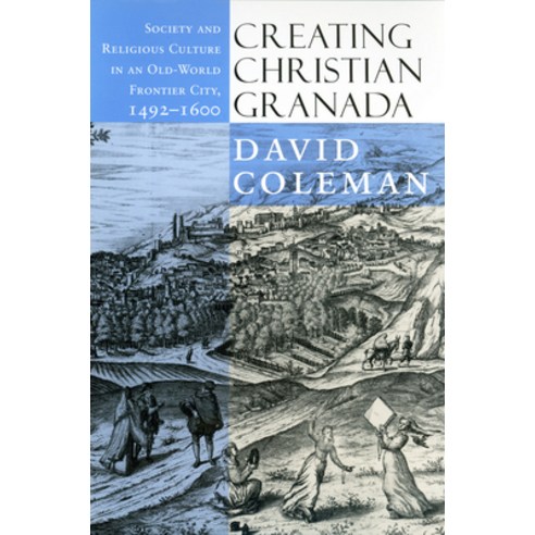 Creating Christian Granada Hardcover, Cornell University Press, English, 9780801441110