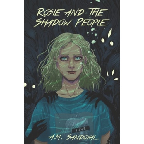 (영문도서) Rosie and the Shadow People Paperback, Independently Published, English, 9781705988312