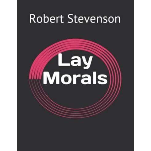 Lay Morals Paperback, Independently Published, English, 9798717115407