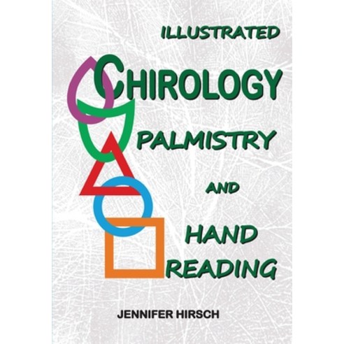 (영문도서) Illustrated Chirology Palmistry and Hand Reading Paperback, Spiritually Mindful LLC, English, 9781736588369