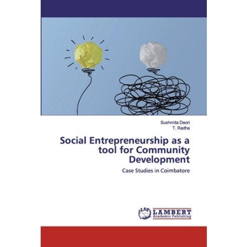 Social Entrepreneurship as a tool for Community Development Paperback, LAP Lambert Academic Publishing