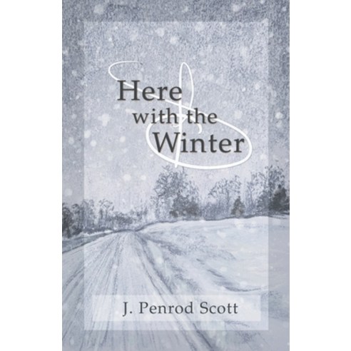(영문도서) Here with the Winter Paperback, Archway Publishing, English, 9781665705233