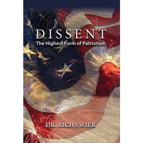 (영문도서) Dissent The Highest Form of Patriotism Hardcover, Peppertree Press, English, 9781614939450