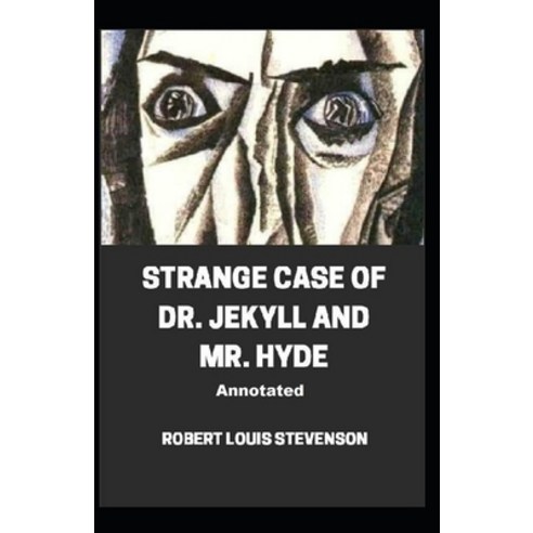 (영문도서) Strange Case of Dr. Jekyll and Mr. Hyde illustrated Paperback, Independently Published, English, 9798462649974