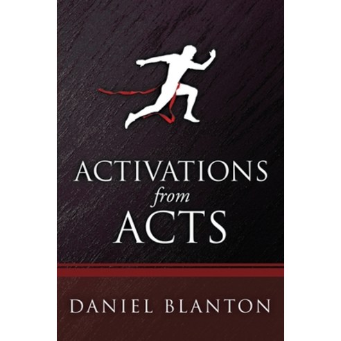 (영문도서) Activations From Acts Paperback, Xulon Press, English, 9781545666944