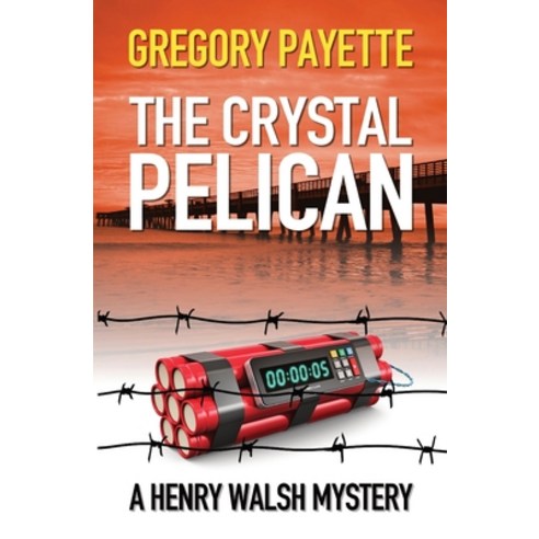 The Crystal Pelican Paperback, 8 Flags Publishing, Inc., English, 9781733866262