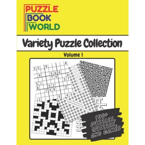 Puzzle Book World: Variety Puzzle Collection - Volume 1 Paperback, Independently Published, English, 9798735128762