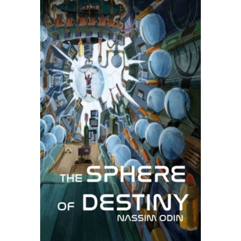(영문도서) The Sphere of Destiny Paperback, Odin World Fantasy, English, 9781954313064