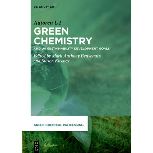 (영문도서) Green Chemistry: And Un Sustainability Development Goals Hardcover, de Gruyter, English, 9783110723861