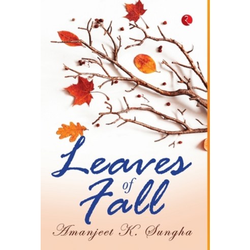 (영문도서) Leaves of Fall Hardcover, Rupa Publication, English, 9789353339500