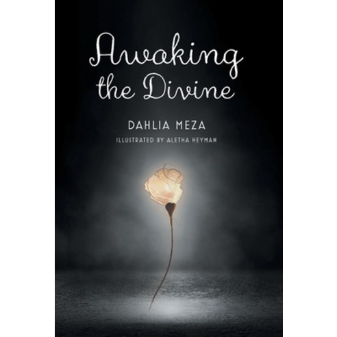 (영문도서) Awaking The Divine Hardcover, FriesenPress, English, 9781039100251