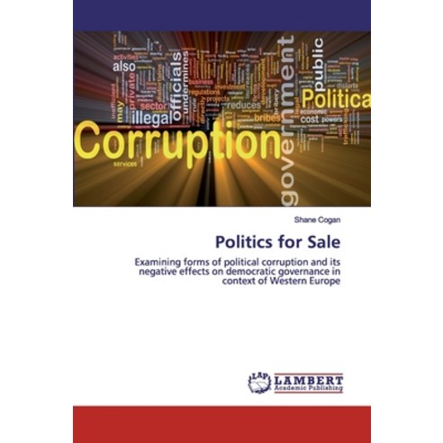 Politics for Sale Paperback, LAP Lambert Academic Publishing