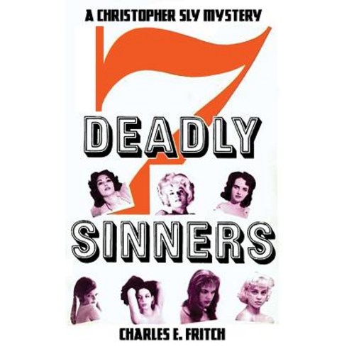 (영문도서) 7 Deadly Sinners: A Christopher Sly Mystery Paperback, Wildside Press, English, 9781479444083