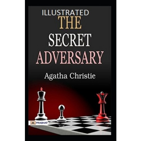 (영문도서) The Secret Adversary Illustrated Paperback, Independently Published, English, 9798515922009