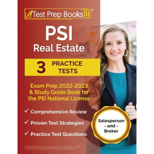 (영문도서) PSI Real Estate Exam Prep 2022 - 2023: 3 Practice Tests and Study Guide Book for the PSI Nati... Paperback, Test Prep Books, English, 9781637758502