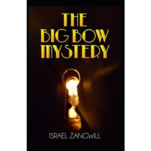 The Big Bow Mystery Annotated Paperback, Amazon Digital Services LLC..., English, 9798737237257