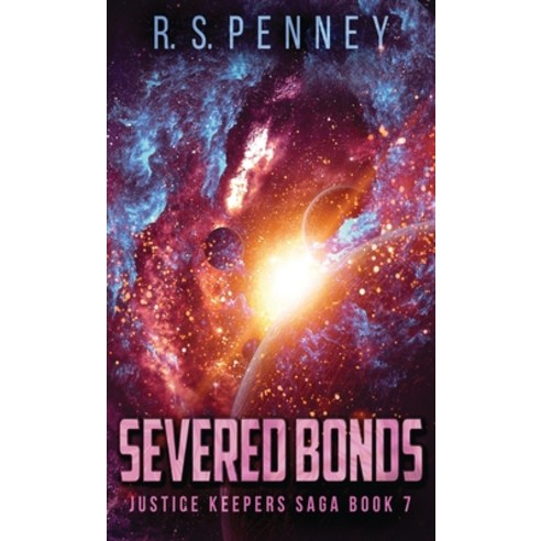 (영문도서) Severed Bonds Hardcover, Next Chapter, English, 9784867504314