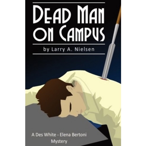 (영문도서) Dead Man on Campus Paperback, Larry Nielsen, English, 9781737071532