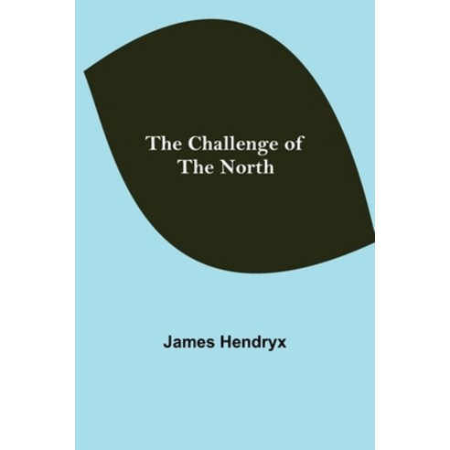 (영문도서) The Challenge of the North Paperback, Alpha Edition, English, 9789354847646