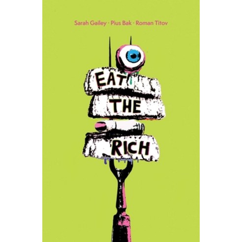(영문도서) Eat the Rich SC Paperback, Boom! Studios, English, 9781684158324