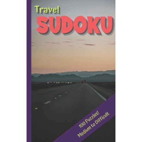 Travel Sudoku: Sudoku Medium to Hard Paperback, Independently Published, English, 9798553910983