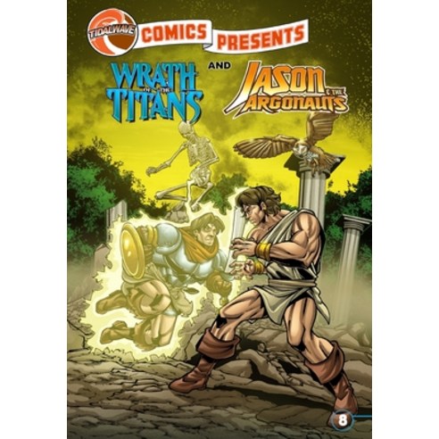 (영문도서) TidalWave Comics Presents #8: Wrath of the Titans and Jason & the Argonauts Paperback, Tidalwave Productions, English, 9781959998860