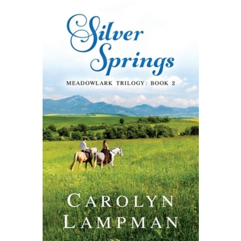 (영문도서) Silver Springs: Meadowlark Trilogy Book 2 Paperback, Red Canyon Press, English, 9781948332033