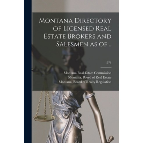 (영문도서) Montana Directory of Licensed Real Estate Brokers and Salesmen as of ..; 1976 Paperback, Hassell Street Press, English, 9781014317148