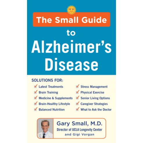 (영문도서) The Small Guide to Alzheimer''s Disease Hardcover, Humanix Books, English, 9781630061272