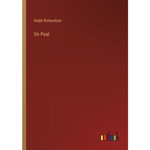 (영문도서) On Peat Paperback, Outlook Verlag, English, 9783368178963