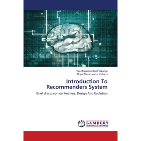 Introduction To Recommenders System Paperback, LAP Lambert Academic Publishing