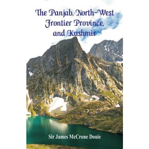 (영문도서) The Panjab North-West Frontier Province and Kashmir Paperback, Alpha Edition, English, 9789352979929