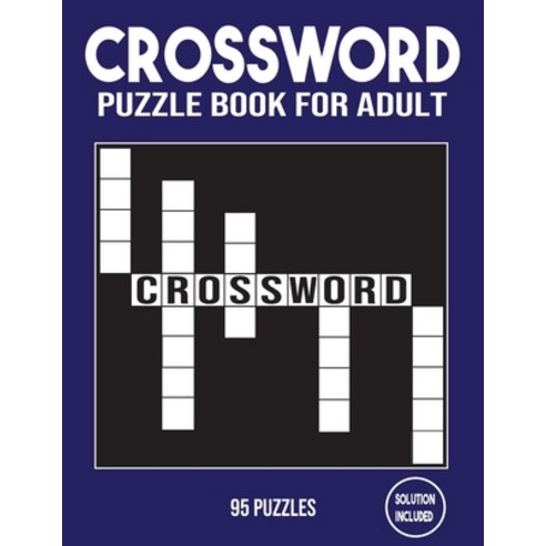 Crosswords Puzzle Book For adults: Large print crossword puzzle books 95 crosswords Puzzle medium di... Paperback, Independently Published, English, 9798576595228