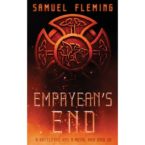 (영문도서) Empyrean''s End: A Modern Sword and Sorcery Serial Paperback, Samuel Fleming, English, 9781954679641
